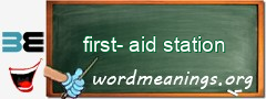WordMeaning blackboard for first-aid station